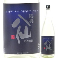 日本酒 辛口 陸奥八仙 いさり火 特別純米 無濾過生原酒 1800ml R7BY （八戸酒造/青森） むつはっせん 八…