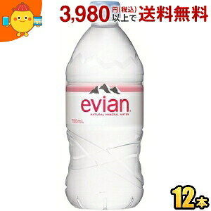 ɓ evianGrA 750mlybg{g 12{ ~lEH[^[ d