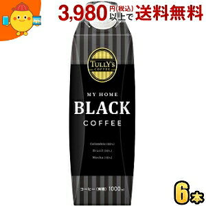 ɓ TULLYfS COFFEE }Cz[ ubNR[q[ 1000ml^LbvtpbN 6{ (^[Y MY HOME BLACK COFFEE)