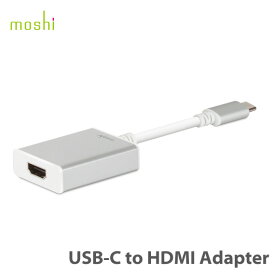 【ポイント10倍】moshi USB-C to HDMI Adapter モシ MacBook 12インチ対応 USB-C to HDMI アダプター 4Kソリューション【あす楽対応】