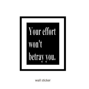 EH[XebJ[  mg[ t[ p gC t[bZ[WE Your effort won't betray you. w͂͗؂Ȃ  p [  Ki Vv j CeA