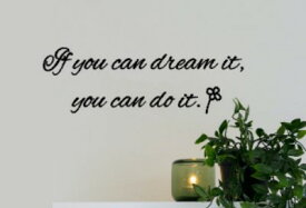 ウォールステッカー 名言集　元気になる言葉 If you can dream it, you can do it. 　Sサイズ 英語 ガラス 窓 wall sticker 壁デコ 北欧 はがせる モノトーン アクセント 北欧 メッセージ 　メール便 送料無料 home シール message スタイリッシュ ポジティブ 人気