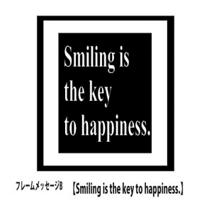 EH[XebJ[ t[bZ[WB Smiling is the key to happiness.  mg[ t[ XebJ[ [   Lb` Ki ͗l lp  ͂ gC C