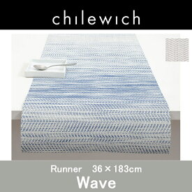 chilewich チルウィッチ テーブルランナー WAVE ウェーブ36×183cm RUNNERmmis 新生活 インテリア