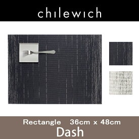 【廃盤】chilewich チルウィッチ ランチョンマット Dash ダッシュ36x48cm RECTANGLE レクタングルmmis 新生活 インテリア