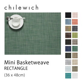 chilewich チルウィッチ ランチョンマット Mini Basketweave ミニバスケットウィーブ36x48cmRECTANGLE レクタングル2023ssmmis 新生活 インテリア