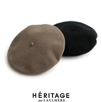 【2019AW】HERITAGEparLAULHEREヘリテイジパーロレールウールベレー帽LAU00013【RCP】