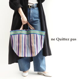 ne quittez pas ヌキテパ MULTI STRIPE MESH WIDE TOTE BAG ストライプメッシュワイド トートバッグ 882041PA4【RCP】2024SS