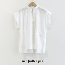 ne quittez pas ヌキテパ COTTON DOBBY FRENCH SLEEVE BLOUSE コットンフレンチスリーブブラウス 010241GD5【RCP】2024SS トップス