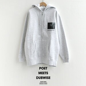 POET MEETS DUBWISE �|�G�b�g�~�[�c�_�u���C�Y �@WALL Zip Hoodie �W�b�v�p�[�J�[ PARZP-0513�yRCP�z2024AW