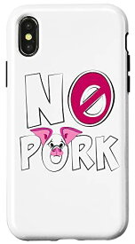 iPhone X/XS NO PORK 私は豚肉を食べない、キュートポークフリー スマホケース