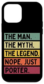 iPhone 12 mini The Man The Myth The Legend NOPE Just Porter 面白い引用 スマホケース