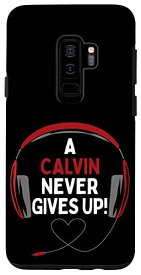 Galaxy S9+ ゲーム用引用句「A Calvin Never Gives Up」ヘッドセット パーソナライズ スマホケース