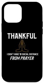 iPhone 12 mini Inspiration No Social Distancing from Prayer Tシャツ スマホケース