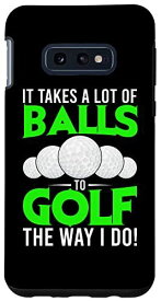 Galaxy S10e The Way I Do ゴルフプレーヤーはたくさんのボールをゴルフに使うことができます。 スマホケース