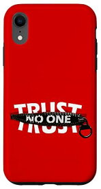 iPhone XR Trust No One Cool Motivational Illustration Graphic Quotes スマホケース