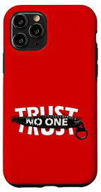 iPhone 11 Pro Trust No One Cool Motivational Illustration Graphic Quotes スマホケース