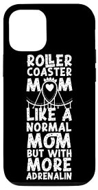 iPhone 12/12 Pro ローラーコースター Mom Mother Roller コースター Mom Like A Normal スマホケース