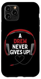 iPhone 11 Pro ゲーム用引用句「A Drew Never Gives Up」ヘッドセット パーソナライズ スマホケース