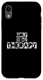 iPhone XR Golf Is My Therapy - Golfer スマホケース