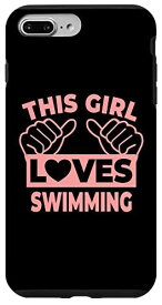 iPhone 7 Plus/8 Plus This Girl Love Swimming - Swimmer スマホケース