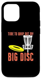 iPhone 12/12 Pro Time To Whip You My Big Disc 面白いディスクゴルフ スマホケース