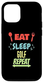 iPhone 12/12 Pro Eat Sleep Golf Repeat - ファニーゴルフ スマホケース