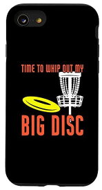iPhone SE (2020) / 7 / 8 Time To Whip You My Big Disc 面白いディスクゴルフ スマホケース