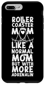 iPhone 7 Plus/8 Plus ローラーコースター Mom Mother Roller コースター Mom Like A Normal スマホケース