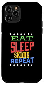 iPhone 11 Pro Eat Sleep Skiing Repeat - スキースキーヤー。 スマホケース