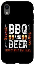 iPhone XR Smoker BBQ And Beer That's Why I'm Here ケバブ スマホケース