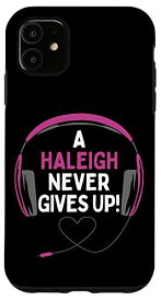 iPhone 11 ゲーム用引用句「A Haleigh Never Gives Up」ヘッドセット パーソナライズ スマホケース