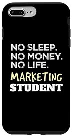 iPhone 7 Plus/8 Plus Marketer Sleep No Money No Life Marketing Student スマホケース