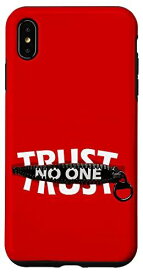 iPhone XS Max Trust No One Cool Motivational Illustration Graphic Quotes スマホケース