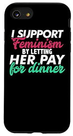 iPhone SE (2020) / 7 / 8 Feminist Feminism Her Pay 平等なディナーデート 面白いギャグ スマホケース