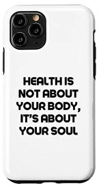 iPhone 11 Pro Health is About Your Soul | 健康安全キャンペーンギフトアイデア スマホケース