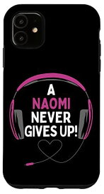 iPhone 11 ゲーム用引用句「A Naomi Never Gives Up」ヘッドセット パーソナライズ スマホケース