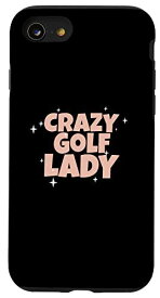 iPhone SE (2020) / 7 / 8 Crazy Golf Lady - ゴルファー スマホケース