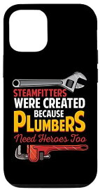 iPhone 12/12 Pro Steamfitters Were Created I Pipes I Piperfitter 配管 スマホケース