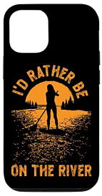 iPhone 12/12 Pro SUP パドルボード I'd Rather Be On The River Girl Sunset スマホケース