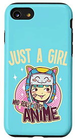 iPhone SE (2020) / 7 / 8 Anime Teen Girls Gifts, Just A Girl Who Really Loves Anime スマホケース
