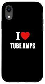 iPhone XR I Love Tube Amps For Classic エレキギター トーン スマホケース