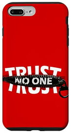 iPhone 7 Plus/8 Plus Trust No One グラフィックTシャツ モチベーションを高めるグラフィックの引用 スマホケース