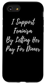 iPhone SE (2020) / 7 / 8 Feminist Feminism Her Pay 平等なディナーデート 面白いギャグ スマホケース