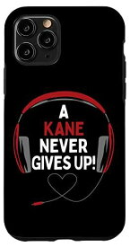 iPhone 11 Pro ゲーム用引用句「A Kane Never Gives Up」ヘッドセット パーソナライズ スマホケース
