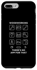 iPhone 7 Plus/8 Plus Woodworker Traditional Craftsman "No App" グラフィック スマホケース