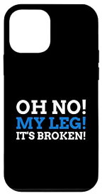 iPhone 12 mini Oh No My Leg It's Broken!Funny Broken Leg スマホケース