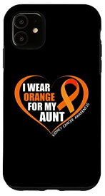 iPhone 11 I Wear Orange For My Aunt Kidney Cancer Awareness Month 2023 スマホケース