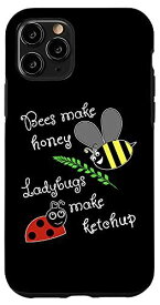 iPhone 11 Pro Bees Make Honey, Ladybugs Make Ketchup ? Cute Kids Cartoon スマホケース