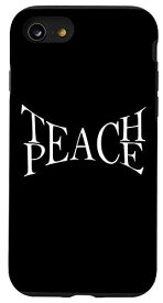 iPhone SE (2020) / 7 / 8 Teach Peace Tolerance and Kindness. Mindful Teacher スマホケース